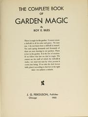Cover of: The complete book of garden magic by Roy E. Biles