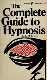 Cover of: The complete guide to hypnosis