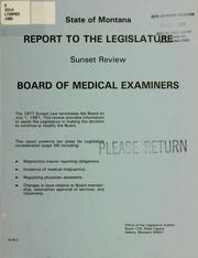 Cover of: Board of Medical Examiners, sunset review: report to the Legislature.