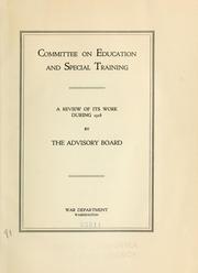 Cover of: Committee on Education and Special Training: a review of its work during 1918