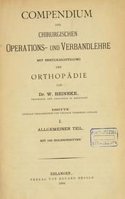 Compendium der chirurgischen Operations- und Verbandlehre ... by Walther Heineke