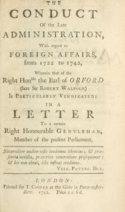 Conduct of the late administration, with regard to foreign affairs, from 1722 to 1742 by Robert Walpole, Earl of Orford