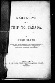Cover of: Narrative of a trip to Canada by by Hugh Bryce