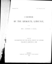 Cover of A grammar of the Kwagiutl language by alfred j. hall
