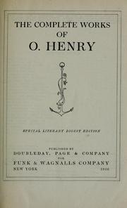 Cover of: The complete works of O. Henry