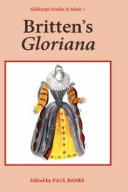 Cover of: Britten's Gloriana: essays and sources