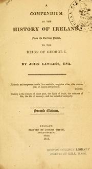 Cover of: A compendium of the history of Ireland by John Lawless, John Lawless