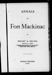 Cover of: Annals of Fort Mackinac by Dwight H. Kelton