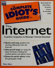 Cover of: The complete idiot's guide to the Internet by Peter Kent