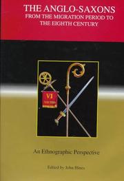 Cover of: The Anglo-Saxons from the Migration period to the eighth century: an ethnographic perspective