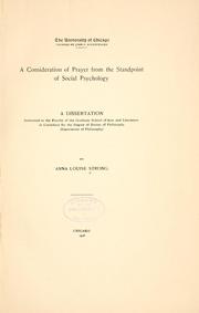 Cover of: A consideration of prayer from the standpoint of social psychology by Anna Louise Strong, Anna Louise Strong