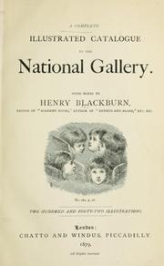 Cover of: A complete illustrated catalogue to the National Gallery