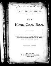 Cover of: The Home cook book by compiled from recipes contributed by ladies of Toronto and other cities and towns.