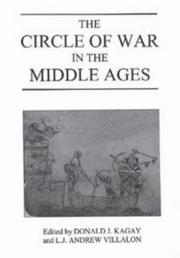 Cover of: The circle of war in the Middle Ages by edited by Donald J. Kagay and L.J. Andrew Villalon.