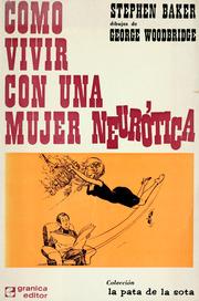 Cover of: Como vivir con una mujer neurótica.