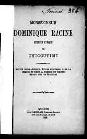 Cover of: Monseigneur Dominique Racine, premier évêque de Chicoutimi by V.-A Huard, V.-A Huard