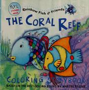Cover of: The coral reef coloring storybook by based on the best-selling books by Marcus Pfister.