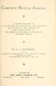 Cover of: Complete musical analysis by Alfred John Goodrich