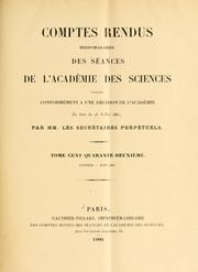 Cover of: Comptes rendus hebdomadaires des séances de l'Académie des sciences by Académie des sciences (France), Académie des sciences (France)