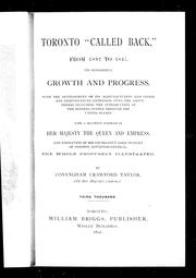 Cover of: Toronto "called back" from 1892 to 1847 by by Conyngham Crawford Taylor