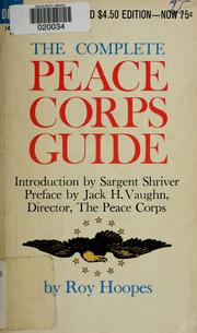 Cover of: The complete Peace Corps guide. by Roy Hoopes