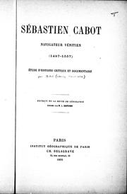 Cover of: Sébastien Cabot, navigateur vénitien (1497-1557) by Henry Harrisse