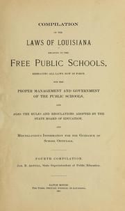 Cover of: Compilation of the laws of Louisiana relating to the free public schools by Louisiana