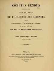 Cover of: Comptes rendus hebdomadaires des séances de l'Académie des sciences by Académie des sciences (France), Académie des sciences (France)