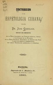 Cover of: Contribucion a la erpetologia cubana by Johannes Christoph Gundlach