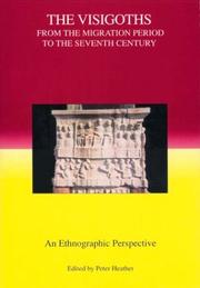 Cover of: The visigoths from the migration period to the seventh century by edited by Peter Heather.