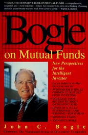 Cover of: Bogle on mutual funds: new perspectives for the intelligent investor