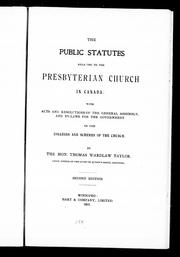 Cover of: The Public statutes relating to the Presbyterian Church in Canada by by Thomas Wardlow Taylor