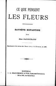 Cover of: Ce que pensent les fleurs: saynète enfantine