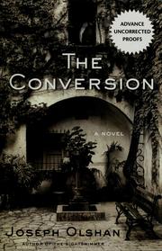 Cover of: The conversion by Joseph Olshan