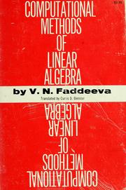 Cover of: Computational methods of linear algebra.