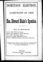 Cover of: Home rule for Ireland -Guelph ; Tory attempt to excite Germans -Berlin ; Indian starvation policy -Galt ; Indian starvation policy -Orangeville ; maladministration felt at Cut Knife Hill -Pembroke