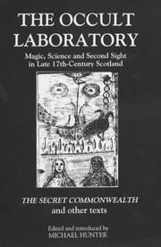 Cover of: The occult laboratory: magic, science, and second sight in late seventeenth-century Scotland