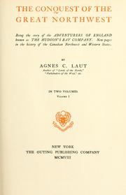 Cover of: The conquest of the great Northwest