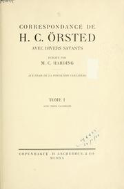Cover of: Correspondance de H.C. Örsted avec divers savants.: Publiée par M.C. Harding, aux frais de la Fondation Carlsberg.