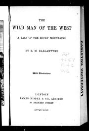 Cover of: The wild man of the West by by R.M. Ballantyne