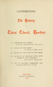 Cover of: Contributions to the history of Christ Church, Hartford. by 