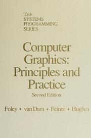 Computer graphics by James D. Foley, Steven K. Feiner, John F. Hughes