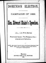 Cover of: Provincial issues ; the religious cry ; Liberals and Catholics by Edward Blake.