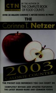 Cover of: The Corinne T. Netzer 2003 calorie counter
