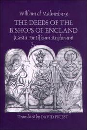 Cover of: The Deeds of the Bishops of England (Gesta Pontificum Anglorum) by William of Malmesbury (Ecclesiastical History/Religion)