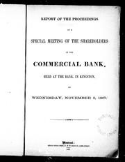 Cover of: Report of the proceedings at a special meeting of the shareholders of the Commercial Bank: held at the bank in Kingston, on Wednesday, November 6, 1867
