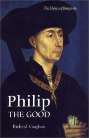 Cover of: Philip the Good by Vaughan, Richard