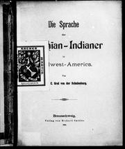 Cover of: Die Sprache der Zimshsian-Indianer in Nordwest-America by Schulenburg, Albrecht Conon Graf von der