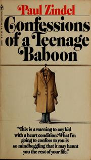 Cover of: Confessions of a teenage baboon by Paul Zindel