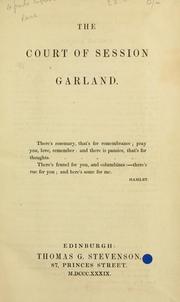 Cover of: The Court of Session garland. by Maidment, James, Maidment, James